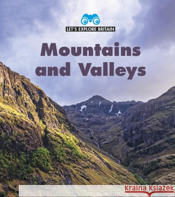 Mountains and Valleys James Nixon 9781474759014 Capstone Global Library Ltd - książka