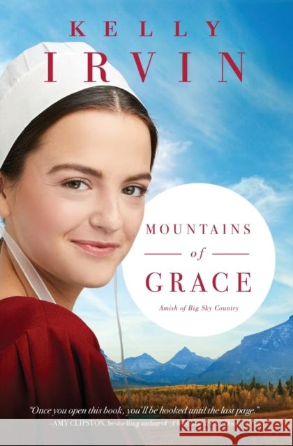 Mountains of Grace Kelly Irvin 9780310356691 Zondervan - książka