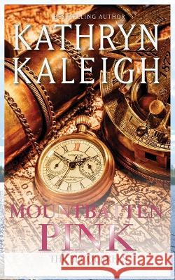 Mountbatten Pink Kathryn Kaleigh 9781647914455 Kst Publishing Inc. - książka