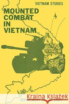 Mounted Combat in Vietnam Don A. Starry, United States. Department of the Army Allocations Committee, Ammunition 9781780392462 Books Express Publishing - książka