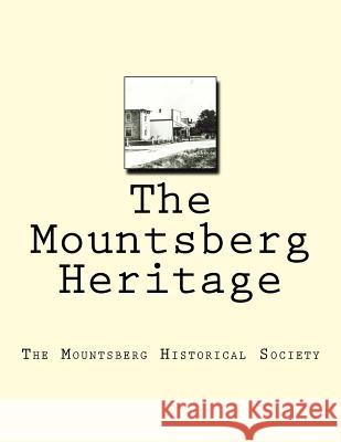 Mountsberg Heritage The Mountsberg Historical Society 9780921592471 Waterdown-East Flamborough Heritage Society - książka