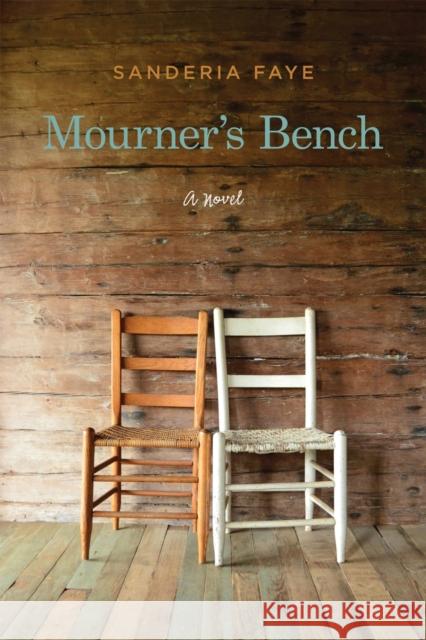 Mourner's Bench Sanderia Faye 9781557286789 University of Arkansas Press - książka