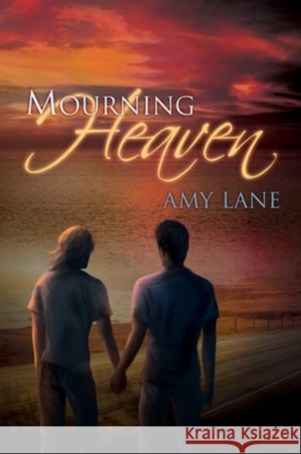 Mourning Heaven Amy Lane 9781613727454 Dreamspinner Press - książka