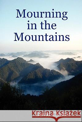Mourning in the Mountains David Chaltas 9780615184364 MCI Publishing - książka