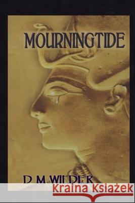 Mourningtide: Book II of The Memphis Cycle Wilder, Diana 9780615995571 Riverofwind - książka