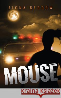 Mouse Fiona Beddow 9781541169685 Createspace Independent Publishing Platform - książka