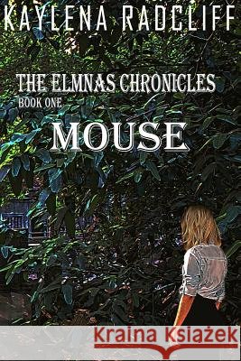 Mouse Kaylena Radcliff 9781928094531 Science Fiction and Fantasy Publications - książka