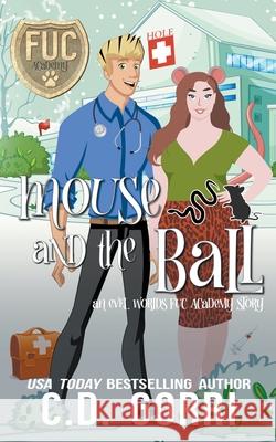 Mouse and the Ball Gorri C.D. Gorri 9798201169398 Draft2Digital - książka