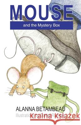 MOUSE and the Mystery Box: MOUSE and the Mystery Box  9781916359109 Quantum Dot Press - książka