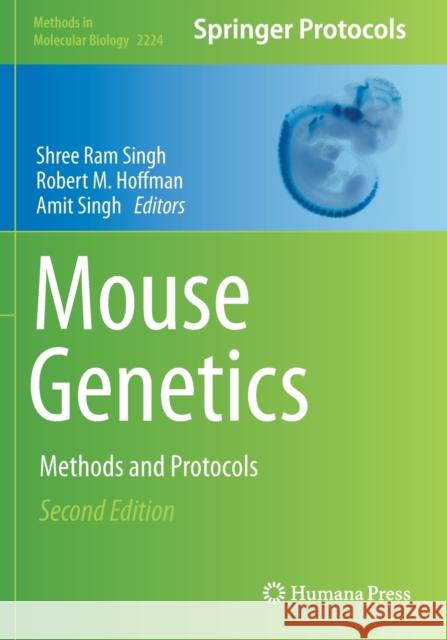 Mouse Genetics: Methods and Protocols Singh, Shree RAM 9781071610107 Springer US - książka