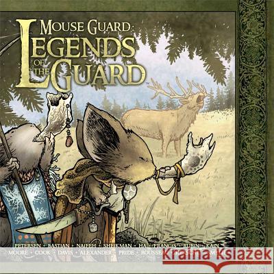 Mouse Guard: Legends of the Guard Volume 1 David Petersen Jeremy Bastian Alex Sheikman 9781932386943 Archaia Studios Press - książka