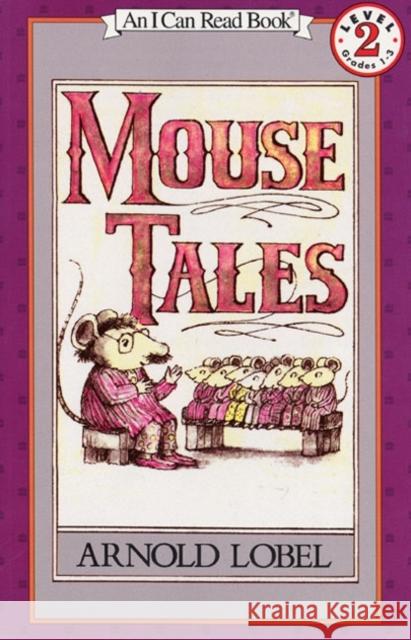 Mouse Tales Arnold Lobel Arnold Lobel 9780060239411 HarperCollins Publishers - książka