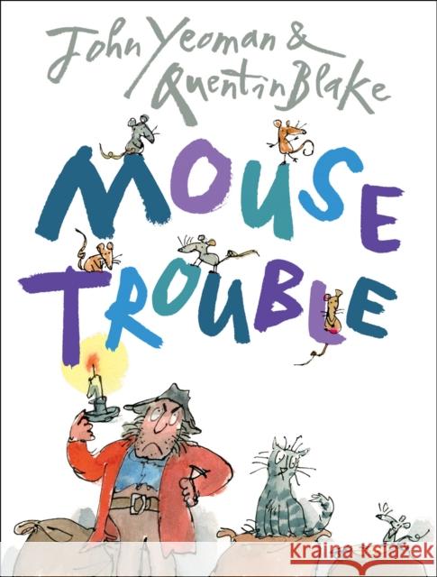 Mouse Trouble John Yeoman 9781849392013 Andersen Press Ltd - książka