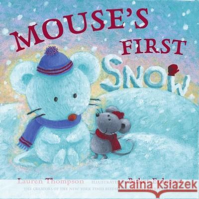 Mouse's First Snow Lauren Thompson Buket Erdogan 9780689858369 Simon & Schuster Books for Young Readers - książka