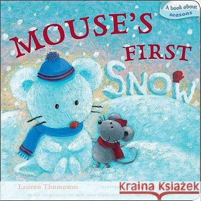 Mouse's First Snow Lauren Thompson Buket Erdogan 9781442426511 Little Simon - książka