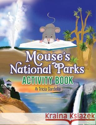 Mouse's National Parks Activity Book Tricia Gardella 9781959412717 Write Em Cowgirl - książka