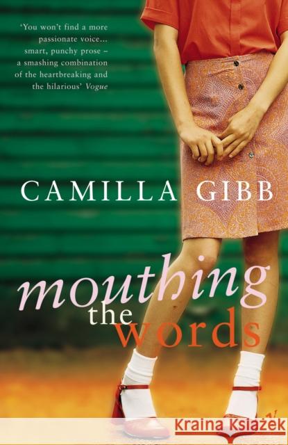 Mouthing The Words Camilla Gibb 9780099286585 Vintage Publishing - książka