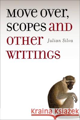 Move Over, Scopes Julian Silva 9781933227337 University of Massachusetts Press - książka