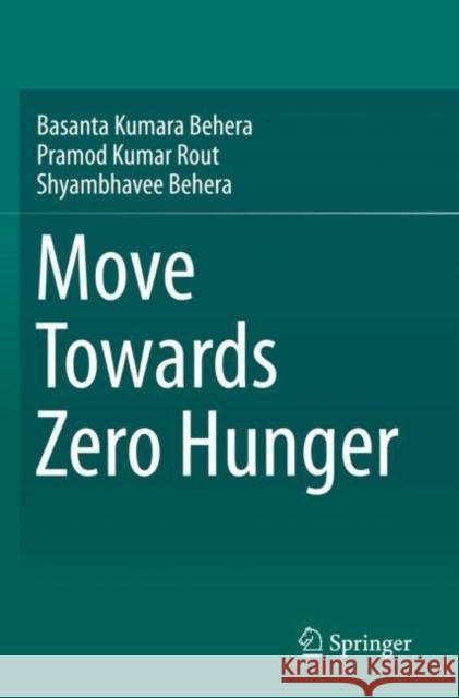 Move Towards Zero Hunger Basanta Kumara Behera Pramod Kumar Rout Shyambhavee Behera 9789813298026 Springer - książka