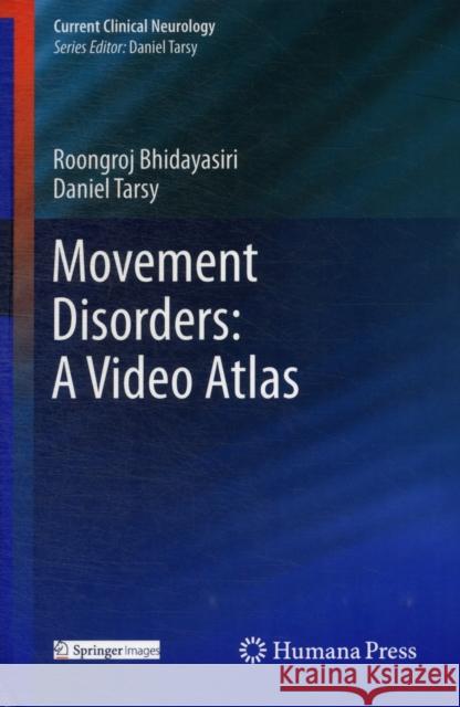 Movement Disorders: A Video Atlas  Tarsy 9781603274258  - książka