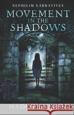 Movement in the Shadows Hadena James 9798530869037 Independently Published - książka