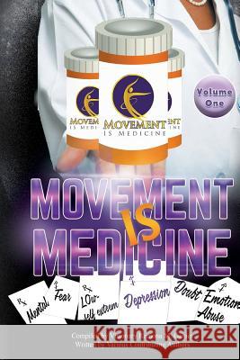 Movement IS Medicine Gaines, Ramona M. 9780983591740 Radikal Publications - książka