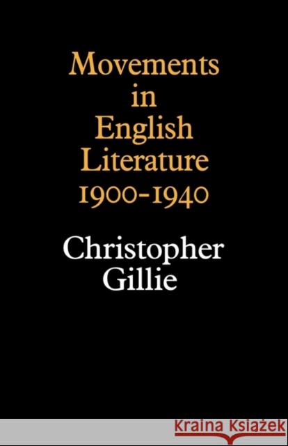 Movements in English Literature Christopher Gillie Gillie 9780521099226 Cambridge University Press - książka