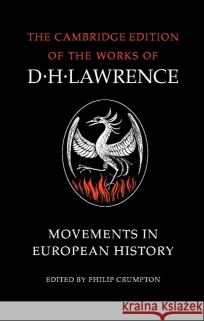 Movements in European History D. H. Lawrence Philip Crumpton James T. Boulton 9780521007030 Cambridge University Press - książka