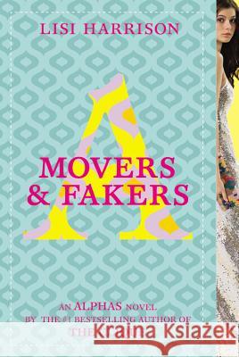 Movers & Fakers Lisi Harrison 9780316035804 Little, Brown & Company - książka