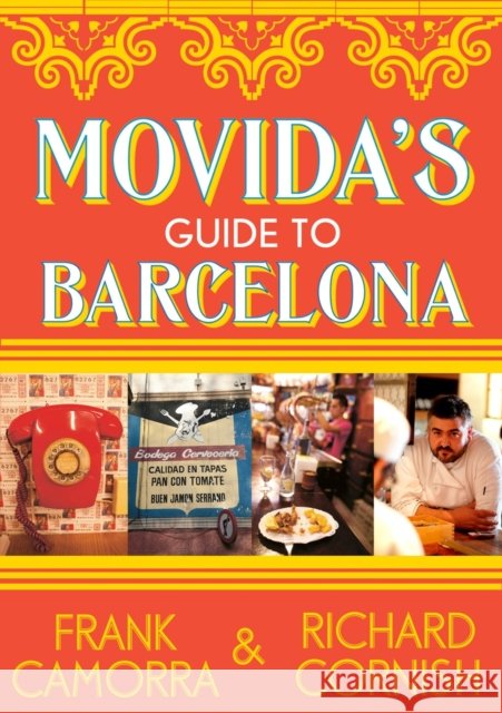Movida's Guide to Barcelona Frank 9780522858341 Melbourne University - książka