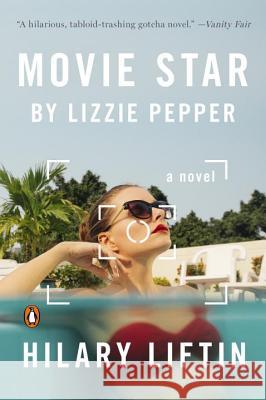 Movie Star by Lizzie Pepper Hilary Liftin 9780143109389 Penguin Books - książka