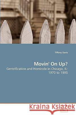 Movin' On Up? Tiffany Davis 9783639259582 VDM Verlag - książka