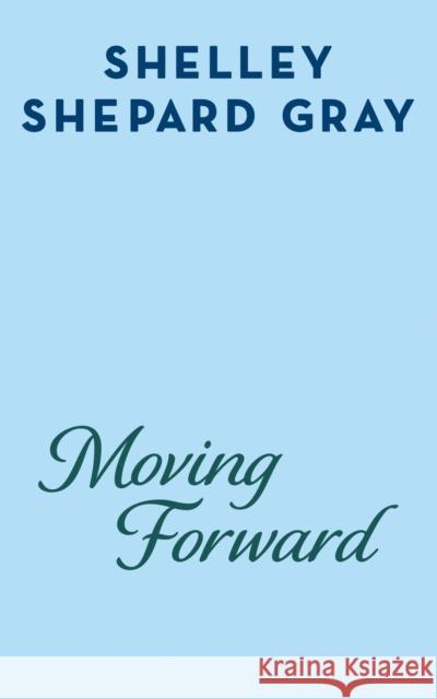 Moving Forward Shelley Shepard Gray 9780593438107 Penguin Putnam Inc - książka