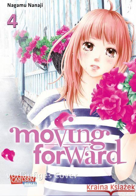 Moving Forward : Bd.4 Nanaji, Nagamu 9783551779175 Carlsen - książka