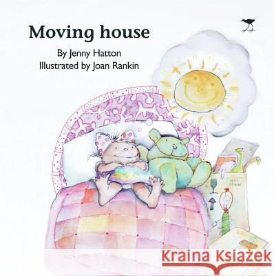 Moving House Jenny Hatton Joan Rankin 9781431402175 Jacana Media - książka