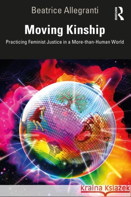 Moving Kinship Beatrice Allegranti 9780367464905 Taylor & Francis Ltd - książka