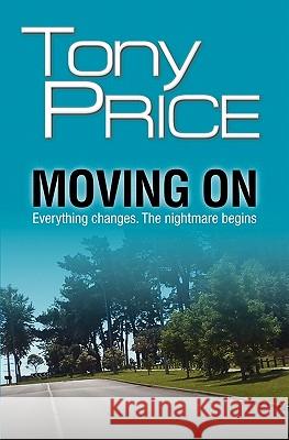 Moving on Price, Tony 9780473182915 Starting Gun Books - książka