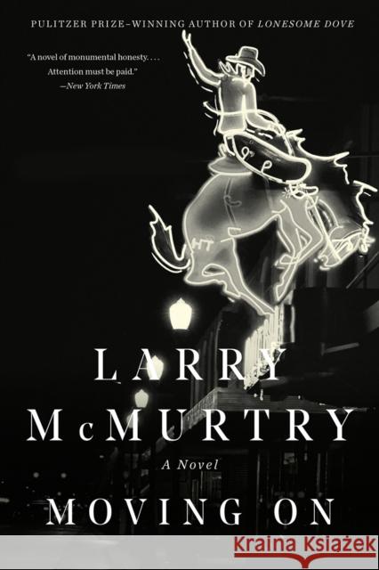 Moving on Larry McMurtry 9781631493492 Liveright Publishing Corporation - książka