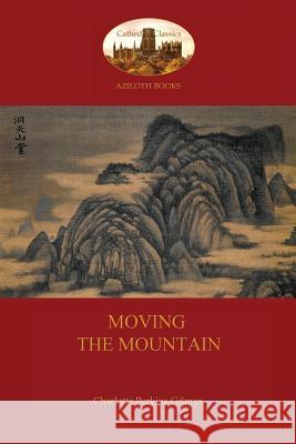 Moving the Mountain (Aziloth Books) Charlotte Perkins Gilman 9781909735873 Aziloth Books - książka