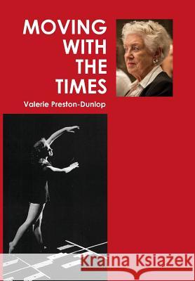 Moving With The Times Preston-Dunlop, Valerie 9781906830809 Dance Books Ltd - książka