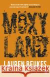 Moxyland: A gripping and thrilling novel from the winner of the Arthur C Clarke award Lauren Beukes 9781405924078 Penguin Books Ltd