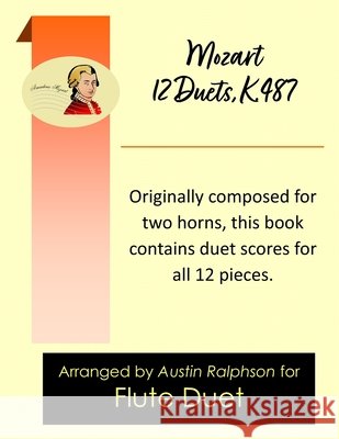 Mozart 12 duets, K. 487 - flute duet Ralphson, Austin H. 9798248468225 Independently Published - książka