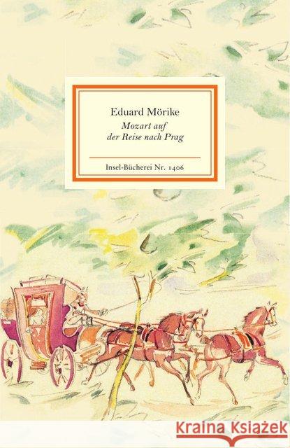 Mozart auf der Reise nach Prag Mörike, Eduard 9783458194064 Insel Verlag - książka