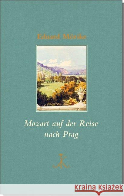 Mozart auf der Reise nach Prag Mörike, Eduard 9783520858023 Kröner - książka