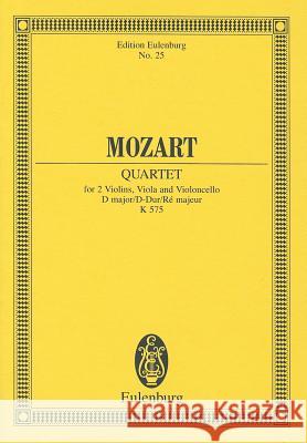 Mozart: Quartet: For 2 Violins, Viola and Violoncello Wolfgang Amadeus Mozart 9783795768676 Eulenburg - książka