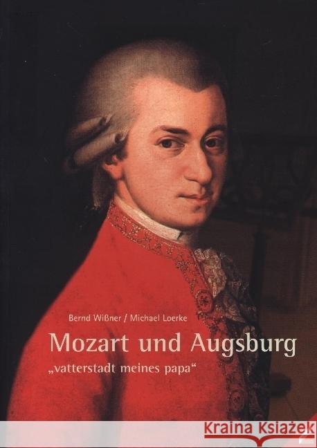 Mozart und Augsburg Wißner, Bernd 9783867519045 LAMA - książka