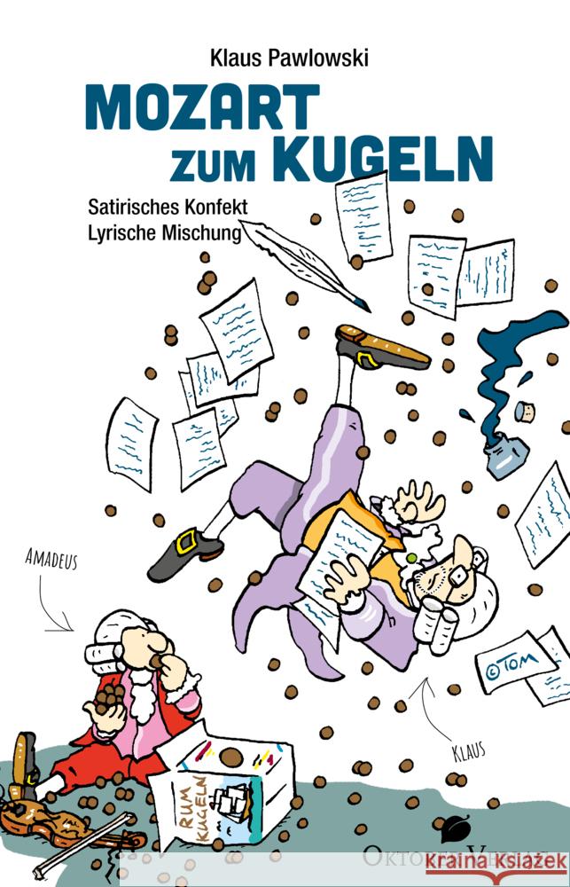 Mozart zum Kugeln Pawlowski, Klaus 9783946938606 Oktober Verlag Münster - książka