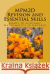MPM2D Revision Guide: Grade 10 Acaademic Mathematics in Ontario Burke, Mark 9781479229567 Createspace