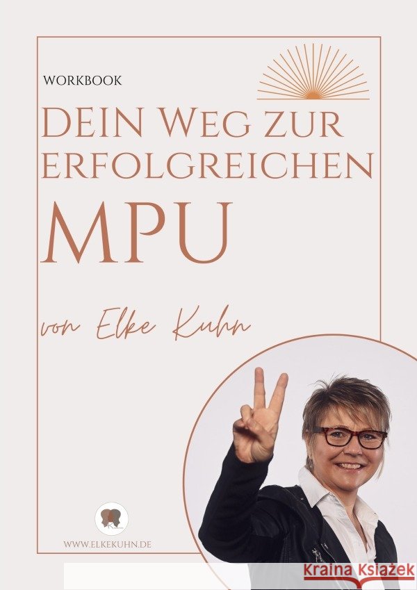 MPU Vorbereitung - Workbook 2025 Kuhn, Elke 9783819754166 epubli - książka