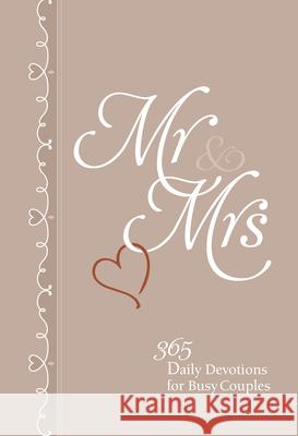MR & Mrs: 365 Daily Devotions for Busy Couples Broadstreet Publishing Group LLC 9781424561896 Broadstreet Publishing - książka